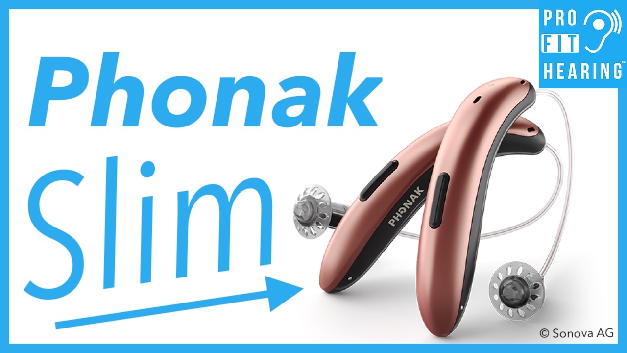 Phonak Slim Hearing Aids NEW Phonak Hearing Aids! Pro Fit Hearing